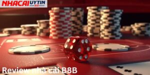 B8B- Nền Tảng Hàng Đầu Với Trải Nghiệm Đẳng Cấp